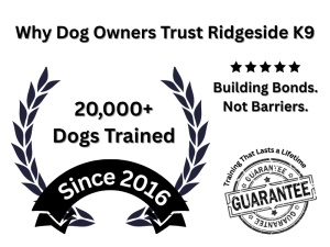 ridgeside k9 satisfaction guarantree.